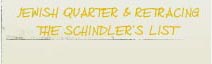 Jewish quarter & retracing the Schindler's list